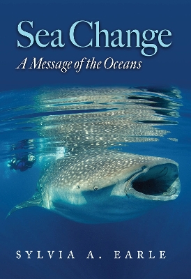 Sea Change: A Message of the Oceans book