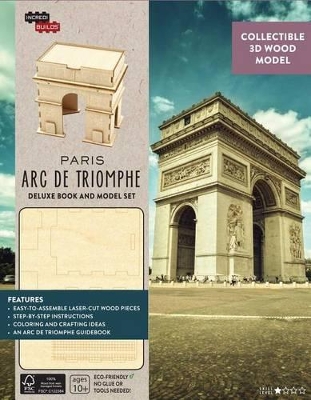 Incredibuilds: Paris: Arc De Triomphe De book