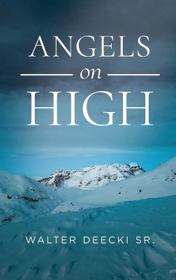 Angels on High by Walter Deecki