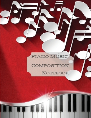 Piano Music Composition Notebook book