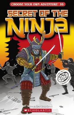 Choose Your Own Adventure: #16 Secret of the Ninja by Jay Leibold