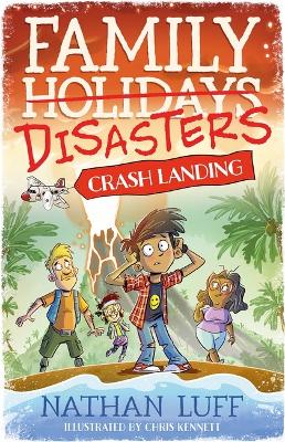 Crash Landing (Family Disasters #1) book