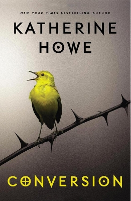 Conversion by Katherine Howe