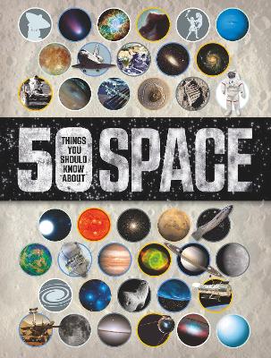 50 Things You Should Know About Space book