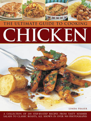 Ultimate Guide to Cooking Chicken by Linda Fraser