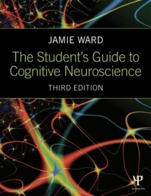 Student's Guide to Cognitive Neuroscience by Jamie Ward