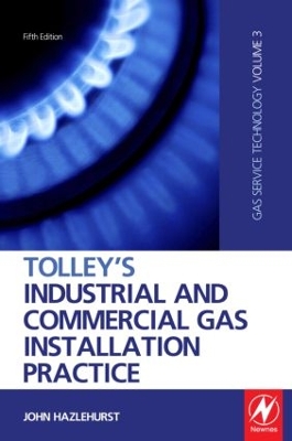 Tolley's Industrial and Commercial Gas Installation Practice book