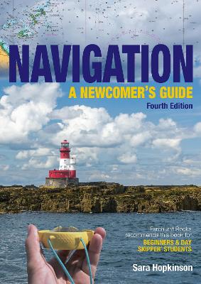 Navigation: A Newcomer’s Guide: Learn How to Navigate at Sea book