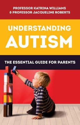 Understanding Autism by Katrina Williams