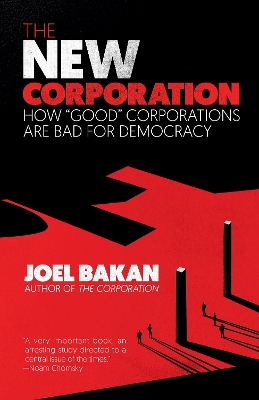 The New Corporation by Joel Bakan