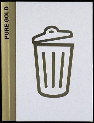 Pure Gold: Upcycled! Upgraded! book