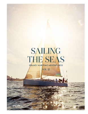 Sailing the Seas Volume 2: Grand Maritime Adventures book
