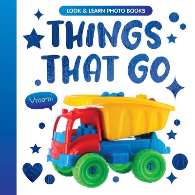 Things that Go (Look and Learn) book