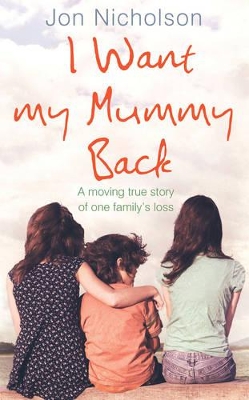 I Want My Mummy Back book