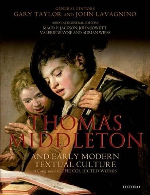 Thomas Middleton and Early Modern Textual Culture book