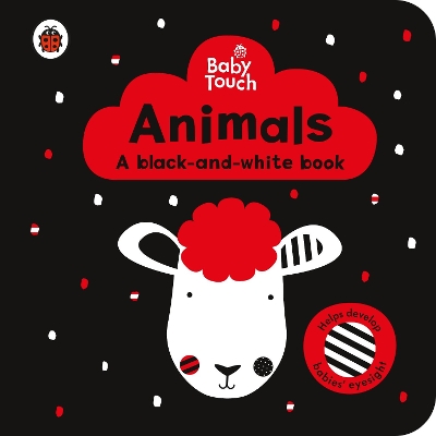 Baby Touch: Animals: a black-and-white book book