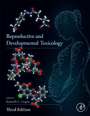 Reproductive and Developmental Toxicology book
