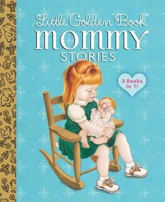 Little Golden Book Mommy Stories book