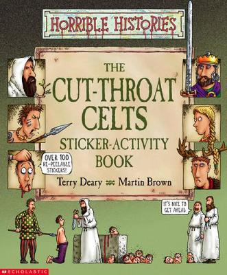 Horrible Histories: Cut-Throat Celts: Sticker Book by Terry Deary