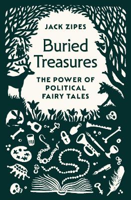 Buried Treasures: The Power of Political Fairy Tales book