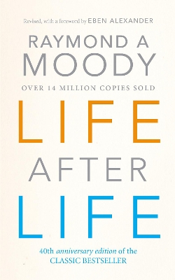 Life After Life by Raymond Moody