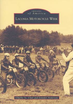 Laconia Motorcycle Week by Charlie St. Clair