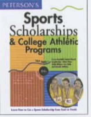 Peterson's Sports Scholarships and College Athletic Programs in the U.S.A. book