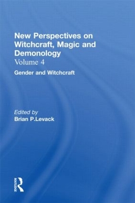 Gender and Witchcraft by Brian P. Levack