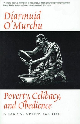 Poverty, Celibacy & Obedience book