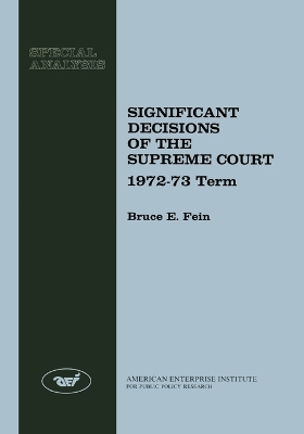 Significant Decisions of the Supreme Court by Bruce E. Fein