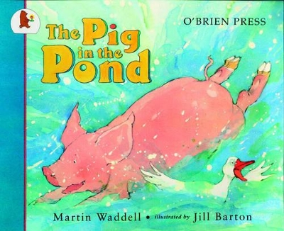 The The Pig in the Pond by Martin Waddell