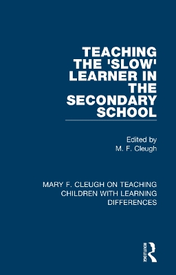 Teaching the 'Slow' Learner in the Secondary School book