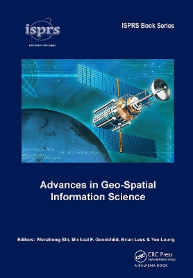 Advances in Geo-Spatial Information Science by Wenzhong Shi