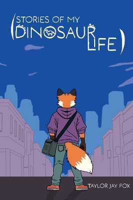 Stories of My Dinosaur Life book