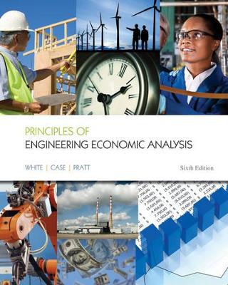 Principles of Engineering Economic Analysis 6E with WileyPlus Registration Card by John A. White