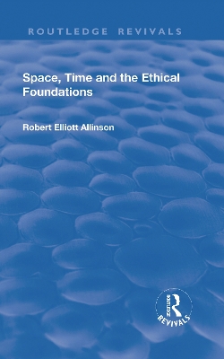 Space, Time and the Ethical Foundations book