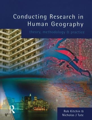 Conducting Research in Human Geography by Rob Kitchin