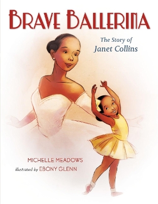 Brave Ballerina: The Story of Janet Collins book