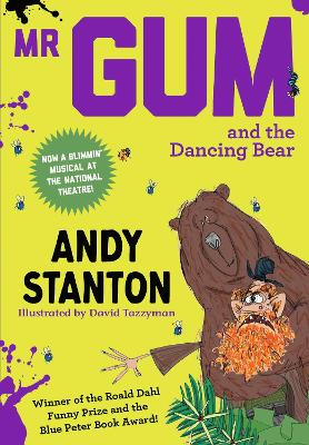 Mr Gum and the Dancing Bear (Mr Gum) by Andy Stanton