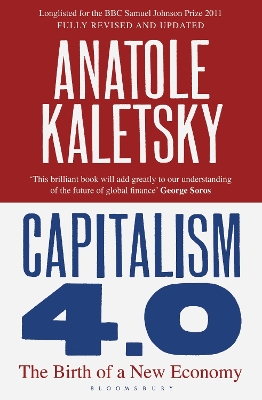 Capitalism 4.0: The Birth of a New Economy by Anatole Kaletsky