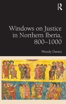 Windows on Justice in Northern Iberia, 800-1000 book