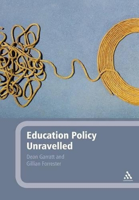 Education Policy Unravelled by Dr Gillian Forrester