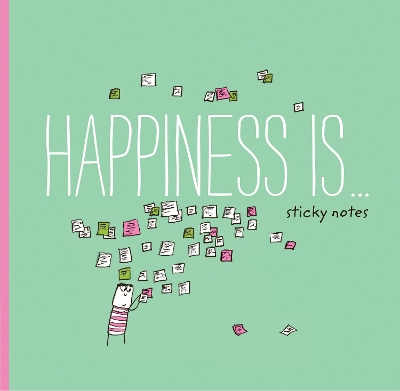 Happiness Is... Sticky Notes book