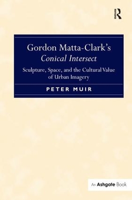 Gordon Matta-Clark's Conical Intersect book