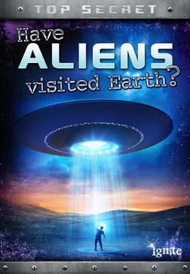 Have Aliens Visited Earth? book