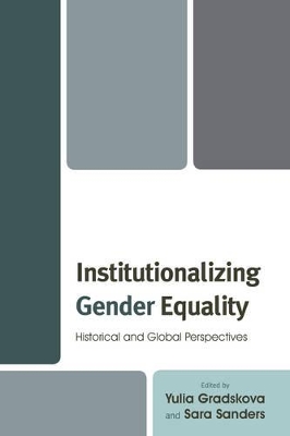 Institutionalizing Gender Equality by Yulia Gradskova