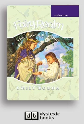 The The Charm Bracelet: Fairy Realm Series 1 (Book 1) by Emily Rodda