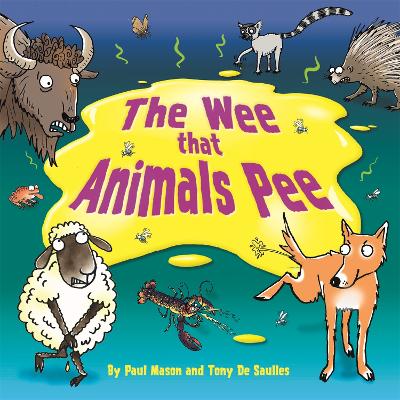 The Wee that Animals Pee by Paul Mason