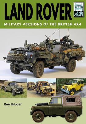 Land Rover: Military Versions of the British 4x4 book