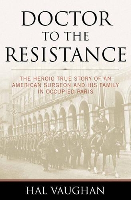 Doctor to the Resistance book